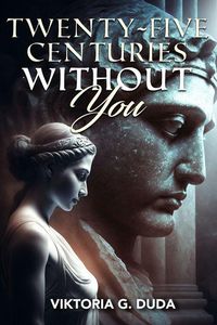 Produktbild: Twenty-Five Centuries Without You