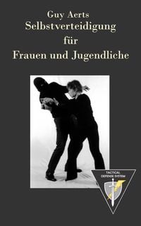 Produktbild: Selbstverteidigung f&uuml;r Frauen Und Jugendliche