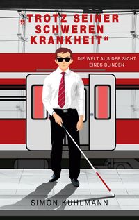 Produktbild: "Trotz seiner schweren Krankheit"