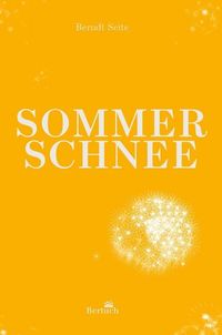 Bild vom Artikel Sommerschnee vom Autor Berndt Seite