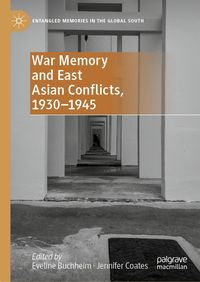 Produktbild: War Memory and East Asian Conflicts, 1930-1945