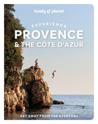 Produktbild: Lonely Planet Experience Provence & the Cote d'Azur