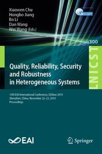 Produktbild: Quality, Reliability, Security and Robustness in Heterogeneous Systems