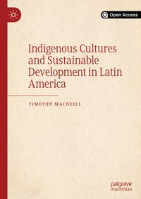 Produktbild: Indigenous Cultures and Sustainable Development in Latin America