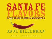 Produktbild: Santa Fe Flavors: Best Restaurants and Recipes