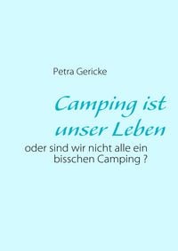 Produktbild: Camping ist unser Leben