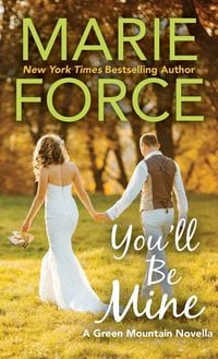 Produktbild: You'll Be Mine, A Green Mountain Series Novella