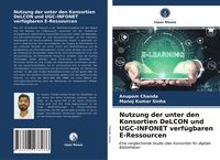 Produktbild: Nutzung der unter den Konsortien DeLCON und UGC-INFONET verf&uuml;gbaren E-Ressourcen