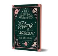 Produktbild: Callaghan, K: Hearth Witch's Guide to Magic & Murder (Deluxe