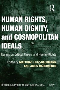 Produktbild: Human Rights, Human Dignity, and Cosmopolitan Ideals