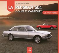 Produktbild: La peugeot 504 coupe et cabriolet