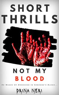 Produktbild: Not My Blood (Short Thrills, #1)