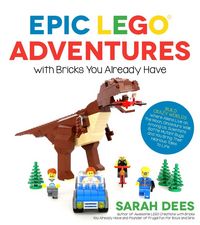 Produktbild: Epic LEGO Adventures with Bricks You Already Have