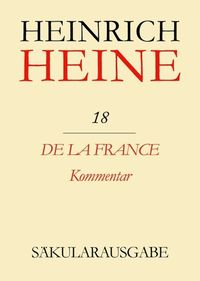 Bild vom Artikel Heinrich Heine Säkularausgabe / De la France. Kommentar vom Autor Heinrich Heine