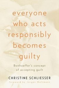 Produktbild: Everyone Who Acts Responsibly Becomes Guilty