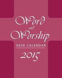 Produktbild: Word and Worship Desk Calendar 2015