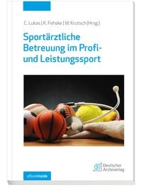 Produktbild: Sport&auml;rztliche Betreuung im Profi- und Leistungssport