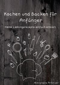 Produktbild: Kochen und Backen f&uuml;r Anf&auml;nger