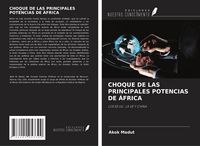 Produktbild: Choque De Las Principales Potencias De &Aacute;frica