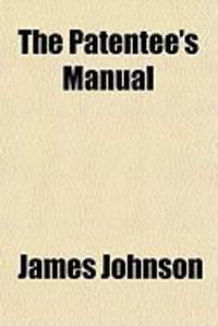 Produktbild: The Patentee's Manual