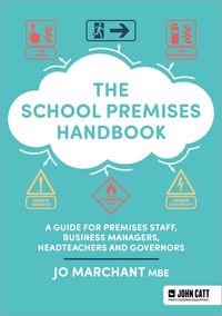 Produktbild: The School Premises Handbook: a guide for premises staff, business managers, headteachers and governors