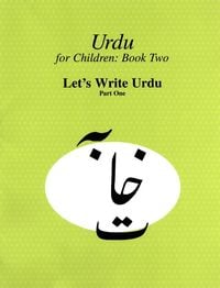 Produktbild: Urdu for Children, Book II, Let's Write Urdu, Part One