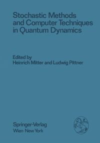 Produktbild: Stochastic Methods and Computer Techniques in Quantum Dynamics