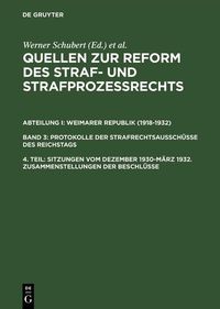 Produktbild: Sitzungen vom Dezember 1930-M&auml;rz 1932. Zusammenstellungen der Beschl&uuml;sse