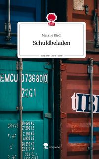 Produktbild: Schuldbeladen. Life is a Story - story.one