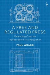Produktbild: A Free and Regulated Press