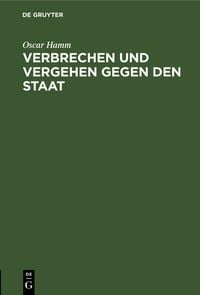 Produktbild: Verbrechen und Vergehen gegen den Staat