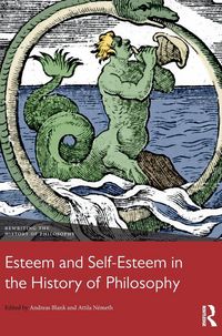 Produktbild: Esteem and Self-Esteem in the History of Philosophy