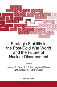 Produktbild: Strategic Stability in the Post-Cold War World and the Future of Nuclear Disarmament