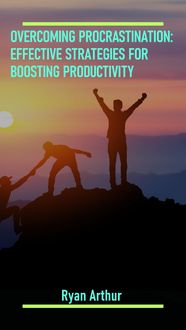 Produktbild: Overcoming Procrastination: Effective Strategies for Boosting Productivity