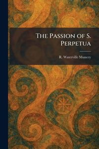 Produktbild: The Passion of S. Perpetua