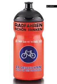 Produktbild: Radfahren sch&ouml;n trinken.