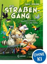 Produktbild: Die Stra&szlig;eng&auml;ng (Band 3) - Hochmut kommt vor der Falle