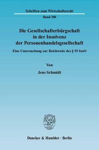 Produktbild: Die Gesellschafterb&uuml;rgschaft in der Insolvenz der Personenhandelsgesellschaft.