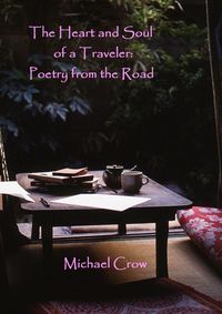 Produktbild: Heart and Soul of a Traveler: Poetry from the Road