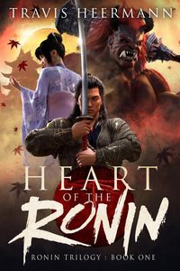 Produktbild: Heart of the Ronin (The Ronin Trilogy, #1)