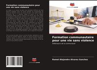 Produktbild: Formation communautaire pour une vie sans violence