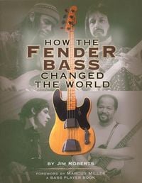 Produktbild: How the Fender Bass Changed the World