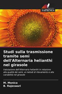Produktbild: Studi sulla trasmissione tramite semi dell'Alternaria helianthi nel girasole