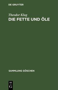 Produktbild: Die Fette und &Ouml;le