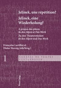 Produktbild: Jelinek, une r&eacute;p&eacute;tition ?- Jelinek, eine Wiederholung?