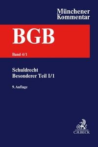 Produktbild: M&uuml;nchener Kommentar zum B&uuml;rgerlichen Gesetzbuch Bd. 4/1: Schuldrecht - Besonderer Teil I/1: &sect;&sect; 433-480, CISG