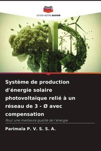 Produktbild: Syst&egrave;me de production d'&eacute;nergie solaire photovolta&iuml;que reli&eacute; &agrave; un r&eacute;seau de 3 - &Oslash; avec compensation