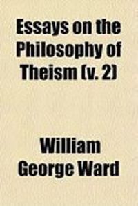 Produktbild: Essays on the Philosophy of Theism (V. 2)