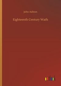 Produktbild: Eighteenth Century Waifs