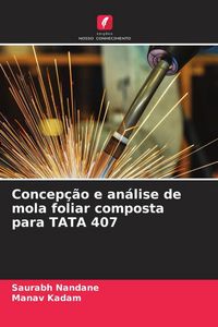 Produktbild: Concep&ccedil;&atilde;o e an&aacute;lise de mola foliar composta para TATA 407
